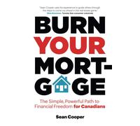 Burn Your Mortgage: The Simple - Cooper Sean