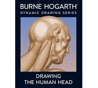 Burne Hogarth Drawing the Human Head (Tascabile)