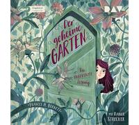 Burnett,Frances H. - Der geheime Garten: Die ungekürzte Lesung mit Rainer Strecker