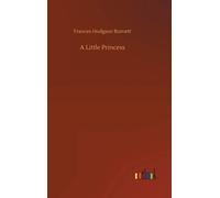 Burnett, Frances Hodgson A Little Princess Book NUOVO