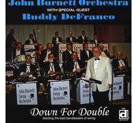Burnett John Swing Orchestra - Down For Double