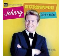 BURNETTE, JOHNNY - JOHNNY BURNETTE KEPT A..