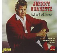 BURNETTE, JOHNNY - ROCK AND ROLL DREAMER