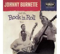 Burnette,Johnny - Rock'N' Roll Trio