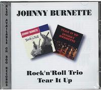 Johnny Burnette Rock 'N' Roll Trio/Tear It Up (CD) Album