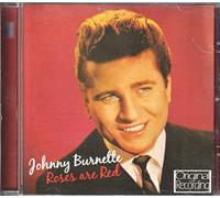 Burnette, Johnny - Roses Are Red