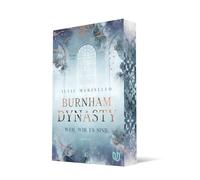 Burnham Dynasty: Weil wir es sind | Junge britische Royals, Intrigen und die erste Liebe - Willkommen auf Burnham Manor: 2