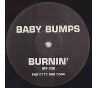Burnin - Baby Bumps 12"