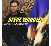 Burnin' the Roadhouse Down by Steve Wariner (1998-08-10)