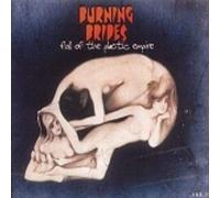Burning Brides - Fall Of The Plastic...