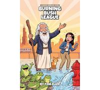 Burning Bush League: A Novel