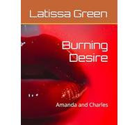 Burning Desire: Amanda and Charles