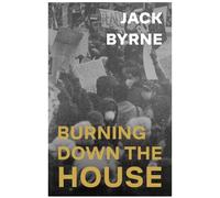 Burning Down the House: 1
