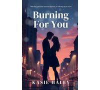 Burning For You