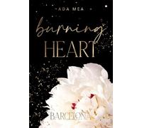 Burning Heart: Barcelona