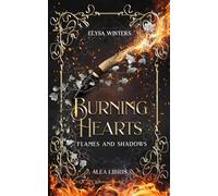 Burning Hearts | Farbschnitt in der 1. Auflage: Flames & Shadows