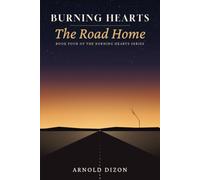 Burning Hearts: The Road Home: 4