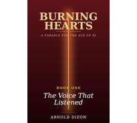 Burning Hearts: The Voice That Listened: 1