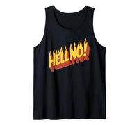 Burning Hell No - Dichiarazione di rifiuto Scortese Divertente Canotta