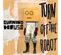 Burning House - Walking Into A Burning House
