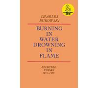 Burning in Water, Drowning in Flame