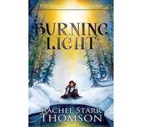 Burning Light - Thomson Rachel Starr