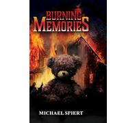 Burning Memories