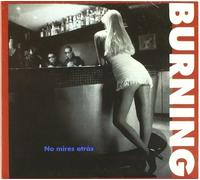 Burning No Mires Atras (CD)