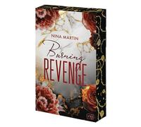 Burning Revenge: Der Auftakt der spannenden Romantic-Suspense-Dilogie mit Enemies to Lovers und knisternder Forbidden Love. Mit Farbschnitt in limitierter Auflage: 1