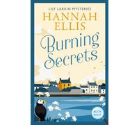 Burning Secrets: A cosy mystery set in Cornwall