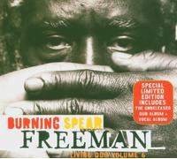 Burning Spear - Freeman + Living Dub Vol. 6