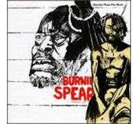 Burning Spear - Harder Than The Best