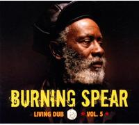 Burning Spear - Living Dub Vol.5