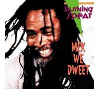 Burning Spear - Mek We Dweet