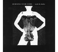 Burning Star Core - Inside The Shadow