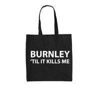 Burnley Fino Alla Morte - Borsa In Tela - Fino All'Amore Team Team Calcio