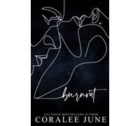 Burnout: A Dark High School Romance