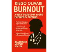 BURNOUT: A User's guide for young emergency doctors