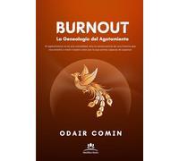 BURNOUT - La Genealogía del Agotamiento: El agotamiento no es una casualidad, sino la consecuencia de una historia que nos enseñó a medir nuestro valor por lo que somos capaces de soportar.