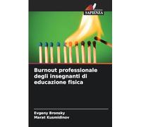 Burnout professionale degli insegnanti di educazione fisica
