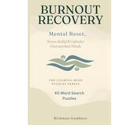 Burnout Recovery Word Puzzles: Mental Reset, Stress Relief & Focused Calm for Overworked Minds
