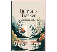 Burnout Tracker , Mindful Gratitude & Habit Tracker: Cultivate Gratitude, Reflect on Your Day, and Build Positive Routines