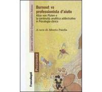 Burnout vs professionista d'aiuto. Alice von Platen e la continuità analitica addestrativa in psicologia clinica