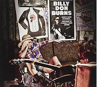 Burns, Billy Don - Nights When I'm Sober: Portrait Of A Honky Tonk Si
