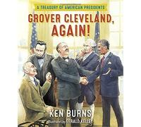 Burns Ken/ Blistein David (...-Grover Cleveland Again HBOOK NUOVO