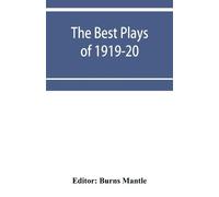 Burns Mantle The Best Plays of 1919-20 (Tascabile)