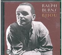 BURNS, RALPH - BIJOU
