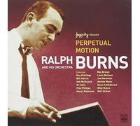 Burns, Ralph & His Orchestra - Perpetual Mation