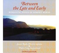 Burns, Robert - Between Late & Early