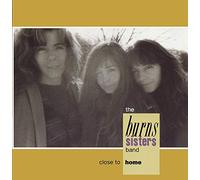 THE BURNS SISTER – Close to Home – CD